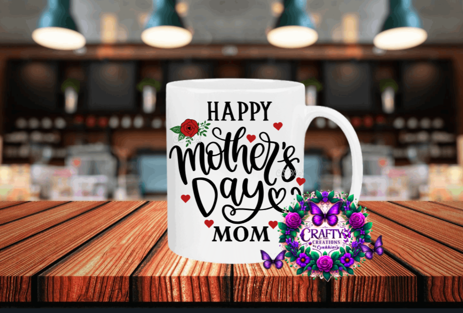 Happy Mother's Day Mom Coffee Mug