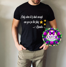 Load image into Gallery viewer, Only When It Is Dark Enough!