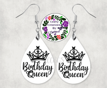 Load image into Gallery viewer, Birthday Queen Earrings!
