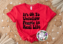 Load image into Gallery viewer, Unfollow Shirt! (B)