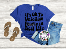 Load image into Gallery viewer, Unfollow Shirt! (B)