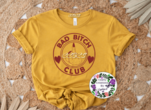 Load image into Gallery viewer, Bad B**ch Shirt!