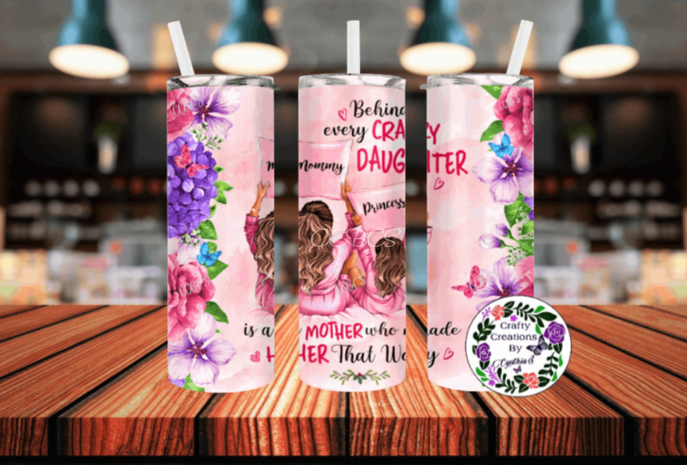 Behind Every Crazy Daughter Stainless Steel 20 oz Tumbler
