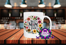 Load image into Gallery viewer, Best Mom Ever Coffee Mug
