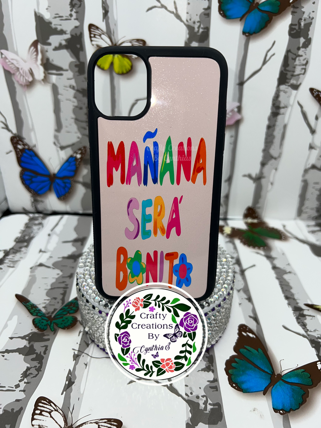 Mañana Sera Bonito Phone Case