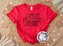 Load image into Gallery viewer, Chisme Shirt!

